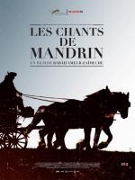 Песнь о Мандрене / Les chants de Mandrin (2011)