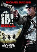 Холодный день в аду / A Cold Day in Hell (2011)