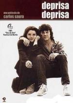 Быстрей, быстрей / Deprisa, Deprisa (1981)