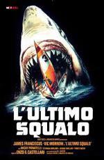 Последняя Акула / L'ultimo squalo (1981)