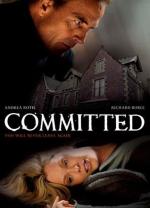 Пленница / Committed (2011)