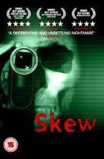 Искажение / Skew (2011)