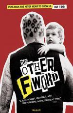 Другое слово на букву «П» / The Other F Word (2011)