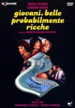 Молодые, красивые… вероятно, богатые / Giovani, belle... probabilmente ricche (1982)