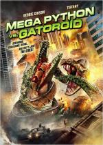 Мега-Питон Против Гатороида / Mega Python vs. Gatoroid (2011)