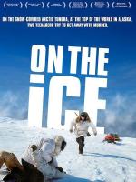 На льду / On the Ice (2011)