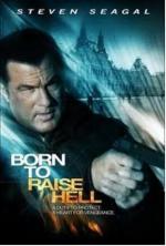 Рожденный побеждать / Born to Raise Hell (2010)