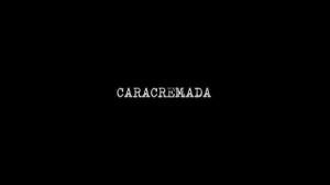 Кадры из фильма Обожженное лицо / Caracremada (2010)