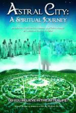 Наш дом / Astral City: A Spiritual Journey (2010)