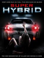 Гибрид / Super Hybrid (2010)