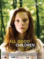 Все хорошие дети / All Good Children (2010)