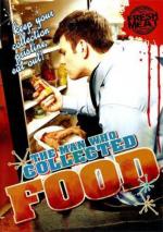 Человек, который коллекционировал еду / The Man Who Collected Food (2010)