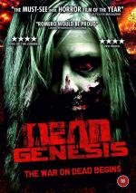 Зарождение Мертвецов / Dead Genesis (2010)
