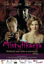 Мистификация / Mistyfikacja (2010)