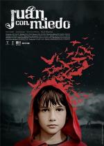 Испуганный Хуан / Juan con miedo (2010)
