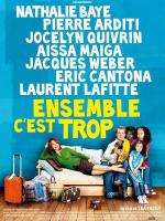 Вместе - это слишком / Ensemble, c'est trop (2010)