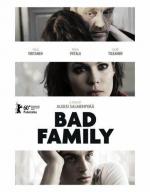 Плохая семья / Paha perhe (2010)