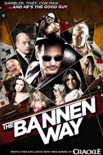 Путь Баннена / The Bannen Way (2010)