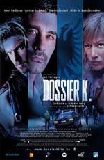 Досье "К" / Dossier K. (2009)