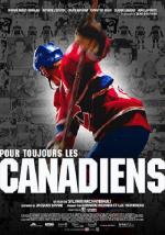 «Канадиенс» навсегда! / Pour toujours, les Canadiens! (2009)