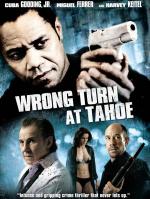 Сбиться с пути (Поворот с Тахо) / Wrong Turn at Tahoe (2009)