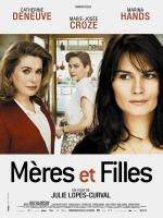 Матери и дочери / Mères et filles (2009)