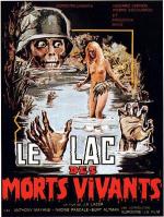 Озеро живых мертвецов / Le lac des morts vivants (1981)