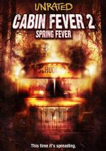Лихорадка: Весеннее обострение (Лихорадка: Весенний лес) / Cabin Fever 2: Spring Fever (2009)