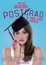 Школа выживания выпускников / Post Grad (2009)