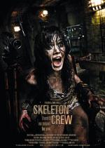 Команда скелетов / Skeleton Crew (2009)
