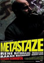 Метастазы / Metastaze (2009)