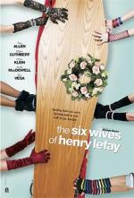 Шесть жен Генри Лефэя / The Six Wives of Henry Lefay (2009)