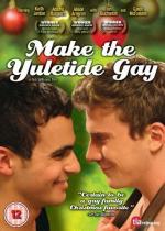 Сделай Рождество голубым / Make the Yuletide Gay (2009)