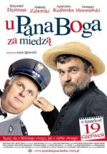 У пана Бога за межой / U Pana Boga za miedza (2009)