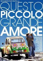 Эта маленькая большая любовь / Questo piccolo grande amore (2009)