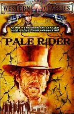 Имя ему Смерть / Pale Rider (1985)