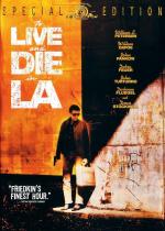 Жить и умереть в Лос-Анджелесе / To Live and Die in L.A (1985)
