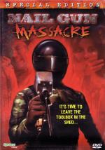 Резня пневматическим молотком / The Nail Gun Massacre (1985)