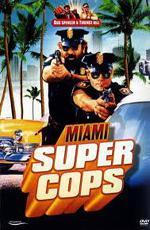 Суперполицейские из Майами / Miami supercops (1985)
