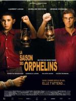 Время сирот / La saison des orphelins (2008)
