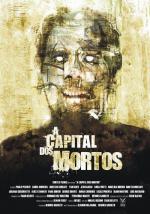 Капитал мертвых / A Capital dos Mortos (2008)