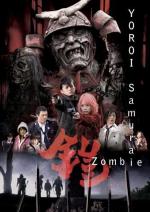 Доспех: Самурай-зомби / Yoroi: Samurai zonbi (2008)