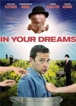 В твоих мечтах / In Your Dreams (2008)
