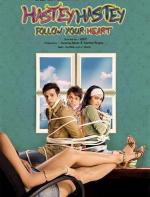 Следуй своему сердцу! / Hastey Hastey Follow Your Heart (2008)