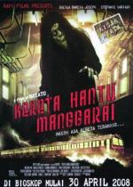 Поезд призрак из Мангараи / Kereta hantu Manggarai (2008)