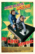 Перемотка / Be Kind Rewind (2008)