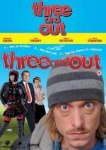 Трое на вылет / Three and Out (2008)