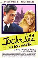 Как Джек встретил Джилл / Jack and Jill vs. the World (2008)