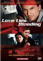 Любовь и вымогательство / Love Lies Bleeding (2008)