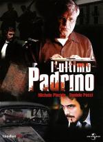 Последний покровитель / L'ultimo padrino (2008)